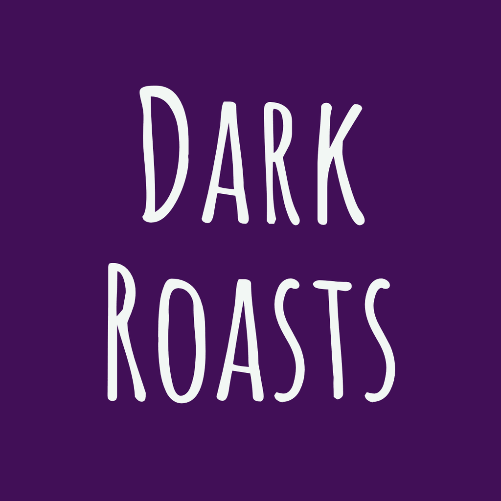 Dark Roast | Smile Tiger Coffee Roasters